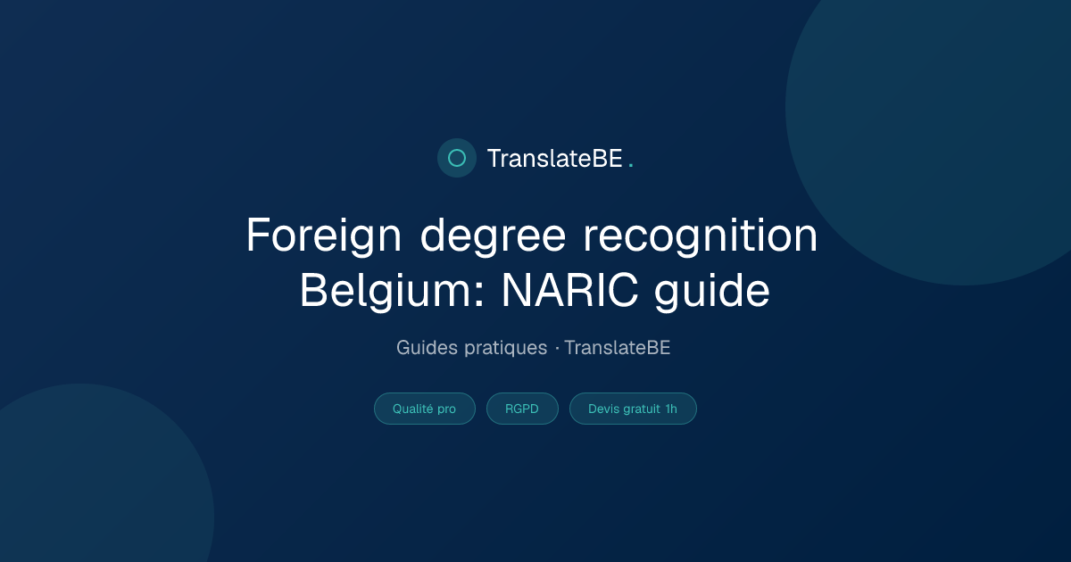 Foreign degree recognition Belgium: NARIC guide | TranslateBE