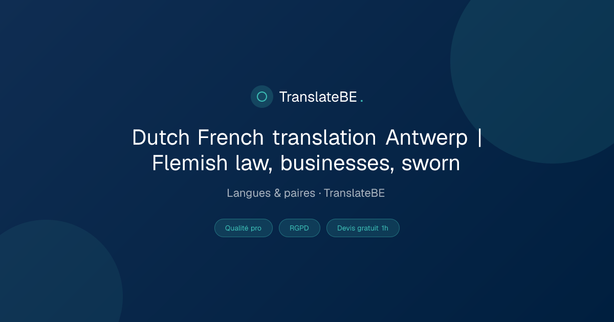 Dutch French translation Antwerp | Flemish law, businesses, sworn ...