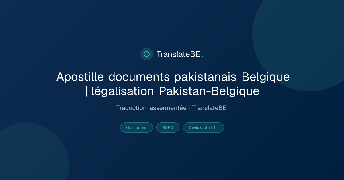Apostille documents pakistanais Belgique | légalisation Pakistan ...